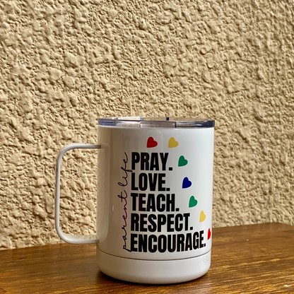 A 10oz stainless steel mug celebrating a parent’s love for their children with the text Parent Life: Pray, Love, Teach, Respect, Encourage; includes a handle and leakproof lid.